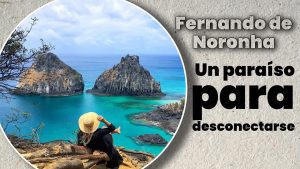 ISLA FERNANDO DE NORONHA: Un paraíso frente a las costas de Brasil